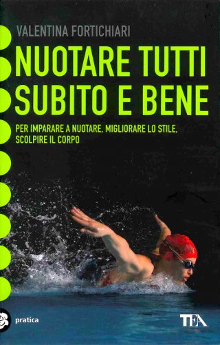 Nuotare tutti subito e bene
