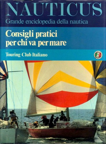Nauticus vol.8 - consigli pratici per chi va per mare