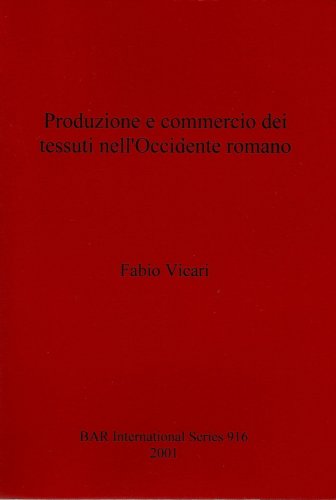 Produzione e commercio dei tessuti nell'Occidente romano