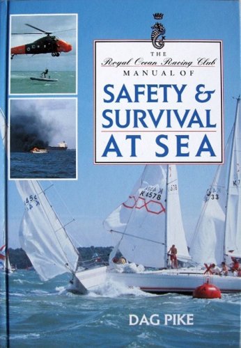 Royal Ocean Racing Club manual of safety & survival at sea