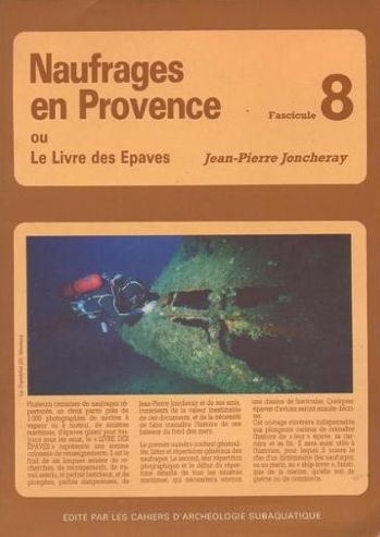 Naufrages en Provence ou le livre des epaves vol.8