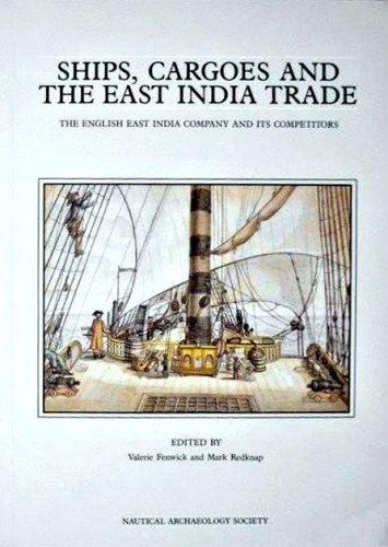 Ships, cargoes and the east India trade