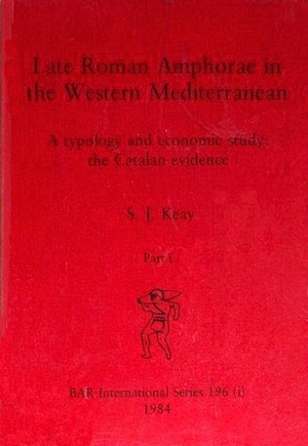 Late roman amphorae in the Western Mediterranean 2 volumi