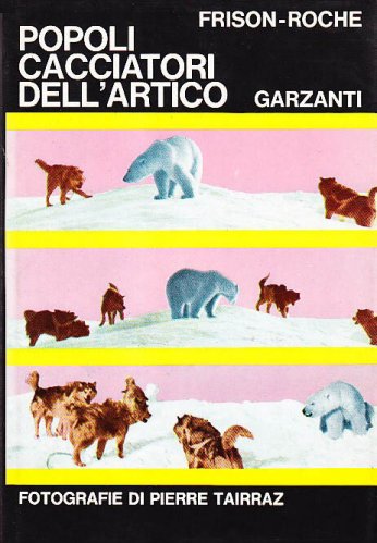 Popoli cacciatori dell'Artico