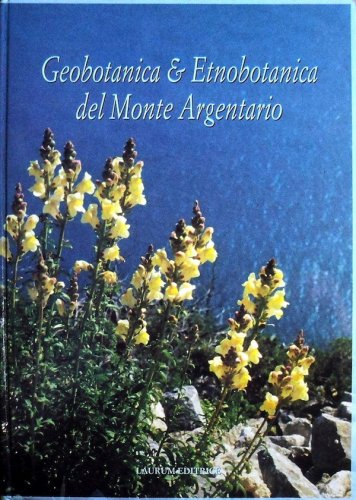Geobotanica & etnobotanica del Monte Argentario
