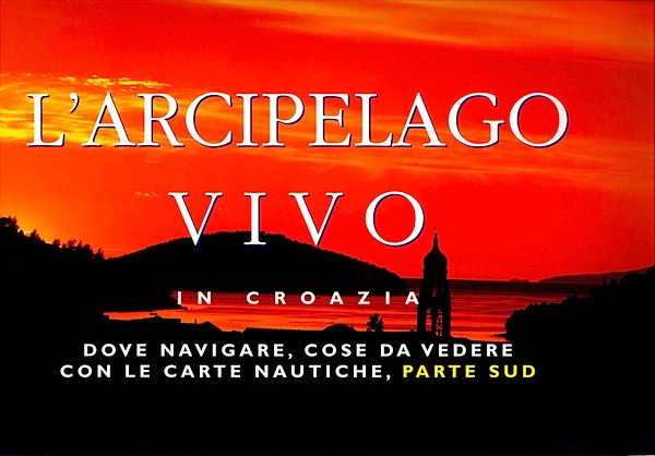 Arcipelago vivo in Croazia parte Sud