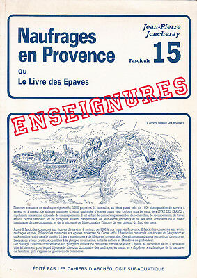 Naufrages en Provence ou le livre des epaves vol.15