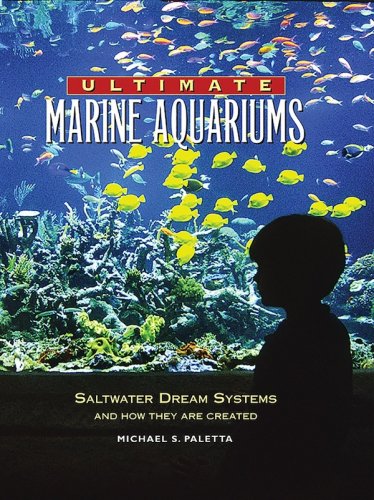 Ultimate marine aquariums