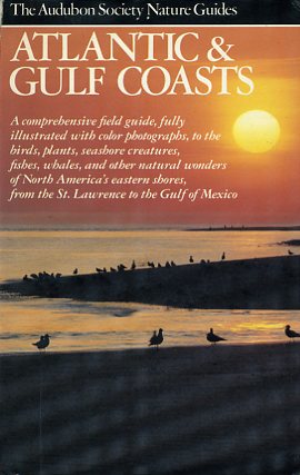 Audubon Society nature guides Atlantic & Gulf Coasts