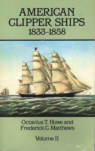 American clipper ships 1833-1858 vol.2