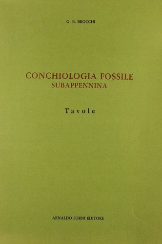 Conchiologia fossile subappenninica