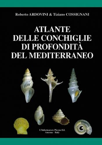 Atlante delle conchiglie di profondità del Mediterraneo