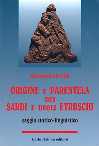 Origine e parentela dei sardi e degli etruschi