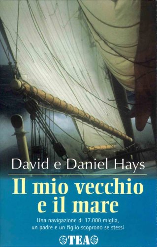 Mio vecchio e il mare - edizione economica