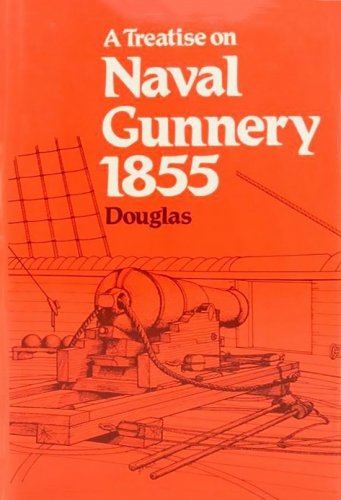 Treatise on naval gunnery