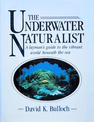 Underwater naturalist