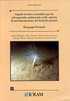 Aspetti tecnico scientifici per la salvaguardia ambientale nelle attività di