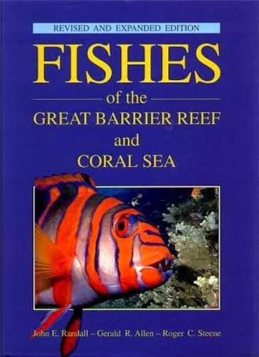 Fishes of the great barrier reef and coral sea