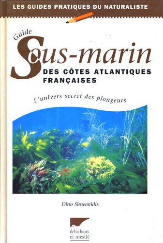 Guide sous marin des cotes atlantiques françaises