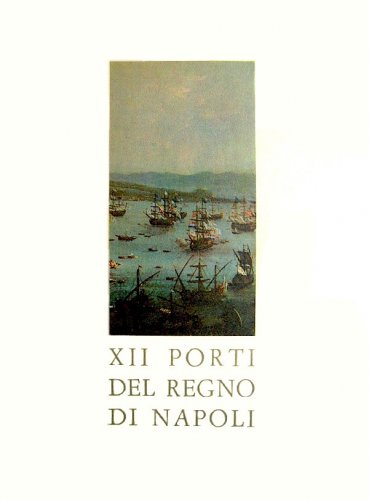 XII porti del Regno di Napoli