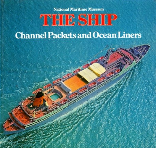 Channel packets and ocean liners the ship 1850-1870 vol.6º