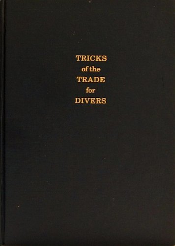 Tricks of the trade for divers