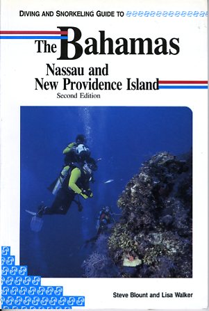 Diving and snorkeling guide to the Bahamas Nassau and New Providence Island