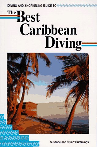 Diving and snorkeling guide to the best Caribbean diving