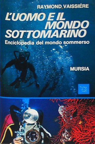 Uomo e il mondo sottomarino