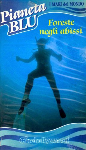 Foreste negli abissi - pianeta blu