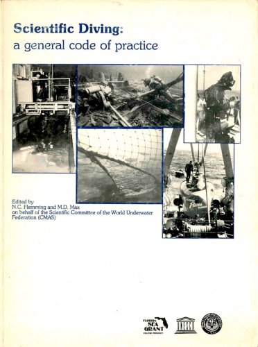 Scientific diving: a general code of practice
