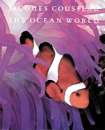 Ocean world of Jacques Cousteau