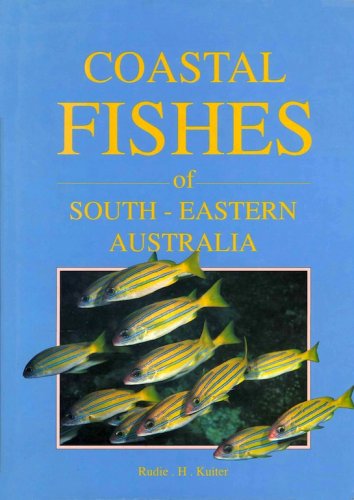 Coastal fishes of south eastern Australia