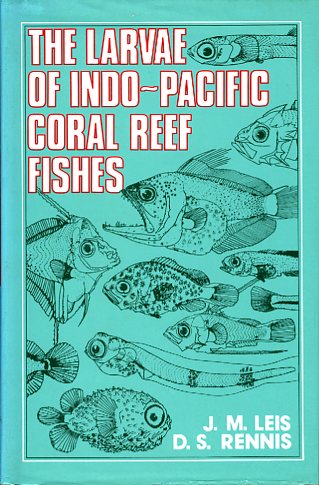 Larvae of Indo-Pacific coral reef fishes