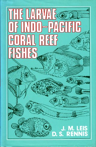 Larvae of Indo-Pacific coral reef fishes