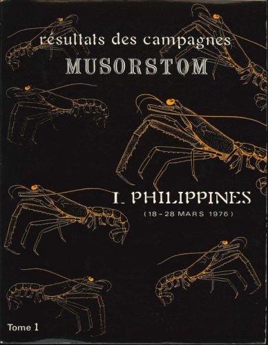 Resultats des campagnes Musorstom: 1-Philippines tome 1