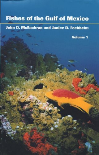 Fishes of the Gulf of Mexico vol.1