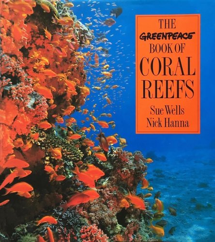 Greenpeace book of coral reefs