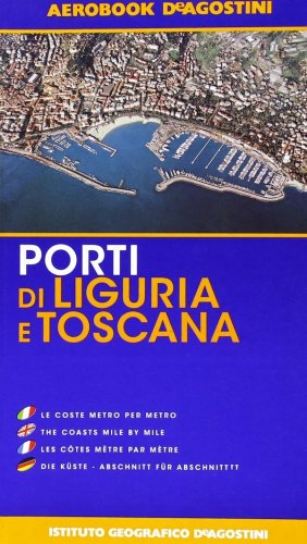 Porti di Liguria e Toscana