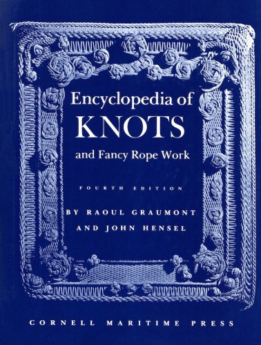 Encyclopedia of knots anf fancy rope work