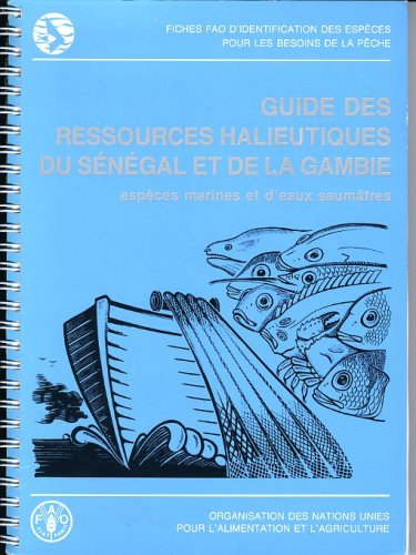 Guide des ressources halieutiques du Senegal et de la Gambie