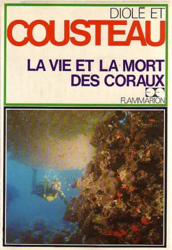 Vie et la mort des coaraux