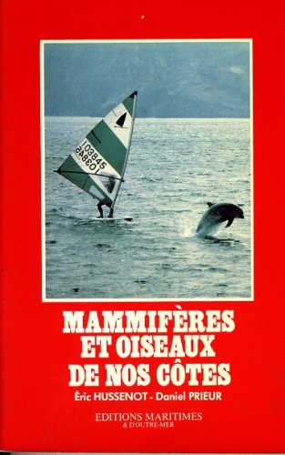 Mammifères et oiseaux de nos cotes