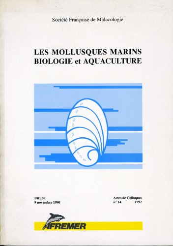 Mollusques marins: biologie et aquaculture