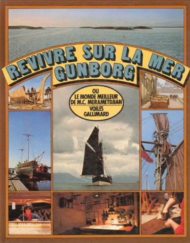 Revivre sur la mer Gunborg