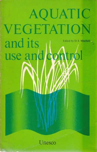 Aquatic vegetation and its use and control