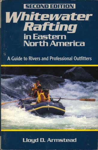 Whitewater rafting in eastern North America