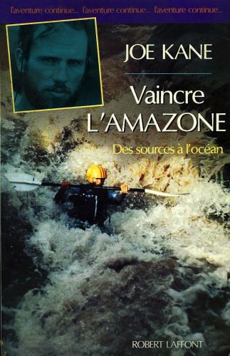 Vaincre l'Amazone