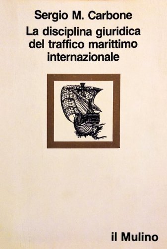 Disciplina giuridica del traffico marittimo internazionale