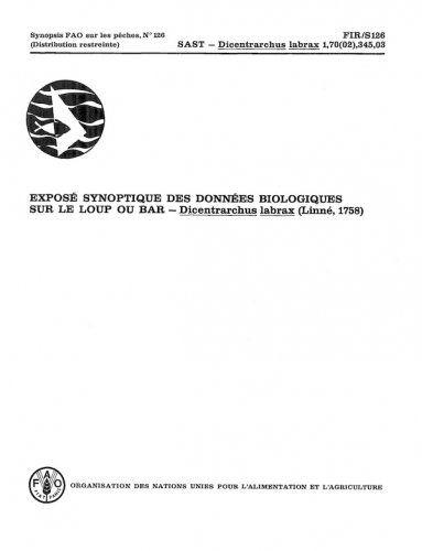 Exposé synoptique sur les données biologiques sur le loup ou bar Dicentrarchus